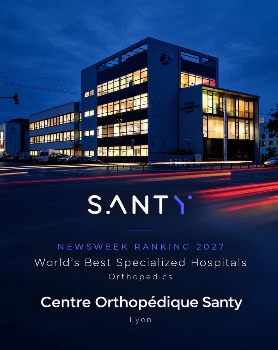 Centre Orthopédique Santy à Lyon, classé par Newsweek parmi les World's Best Specialized Hospitals 2027 en orthopédie